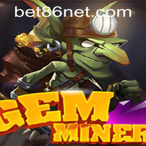 Exploring the Fascinating World of GemMiner: Unveiling the Treasures of BET86